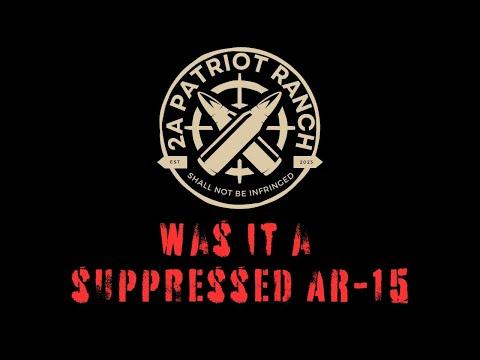 Thomas Matthew Crooks - Was it a suppressed AR-15?
