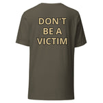 Don't Be A Victim Logo T